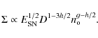 \begin{displaymath}
\Sigma\propto E_{\rm SN}^{1/2}D^{1-3h/2}n_{\rm o}^{g-h/2}.
\end{displaymath}