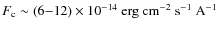 $F_{\rm c}\sim (6{-}12) \times
10^{-14}~\rm erg ~ cm^{-2}~ s^{-1}~ A^{-1}$