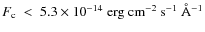 $ F_{\rm c}\ < \ 5.3 \times
10^{-14}\; \rm erg \ cm^{-2}~s^{-1}~\AA^{-1}$