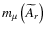 $m_\mu\left(\widetilde A_r\right)$