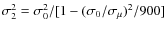 $\sigma_2^2=\sigma_0^2/[1-(\sigma_0/\sigma_\mu)^2/900]$