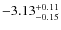 $\rm -3.13^{+0.11}_{-0.15}$