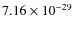 $7.16\times10^{-29}$