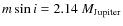 $m \sin i = 2.14~M_{\rm Jupiter}$