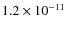 $1.2\times10^{-11}$