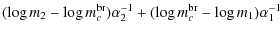 $\displaystyle (\log{m_2} - \log{m_c^{{\rm br}}}) \alpha_2^{-1} + (\log{m_c^{{\rm br}}} - \log{m_1}) \alpha_1^{-1}$