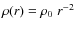 $\rho(r) = \rho_0 ~ r^{-2}$