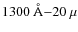 $1300~\mbox{\AA}{-}20~\mu$