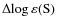 $\Delta { \log\varepsilon(\rm S) }$