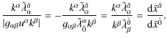 $\displaystyle \frac{k^{\alpha}\tilde{\lambda}_{\alpha}^{\hat{a}}}{\vert g_{\alp...
...beta}^{\hat{0}}}=\frac{{\rm d}\tilde{x}^{\hat{a}}}{{\rm d}\tilde{x}^{\hat{0}}}.$
