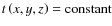 $t\left(x,y,z\right)={\rm constant}$