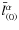 $\bar{l}_{\left(0\right)}^{\alpha}$
