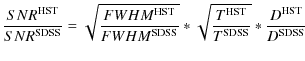 $\displaystyle \frac{SNR^{\rm HST}}{SNR^{\rm SDSS}} = \sqrt{\frac{FWHM^{\rm HST}...
...DSS}}}*\sqrt{\frac{T^{\rm HST}}{T^{\rm SDSS}}}*\frac{D^{\rm HST}}{D^{\rm SDSS}}$