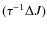 $(\tau^{-1}\Delta J)$