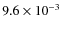 $9.6\times 10^{-3}$
