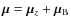 ${\vec\mu} = {\vec\mu_{z}} + {\vec\mu_{\rm B}}$