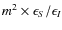 $m^2\times\epsilon_{S}/\epsilon_{I}$