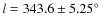 $l = 343.6 \pm 5.25\hbox {$^\circ $ }$