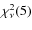 $\chi^2_\nu(5)$