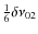 $\frac{1}{6} \delta\nu_{02}$