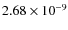 $2.68\times
10^{-9}$