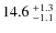$14.6~^{\rm +1.3}_{-1.1}$