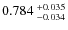 $0.784~^{\rm +0.035}_{-0.034}$