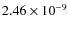 $2.46\times 10^{-9}$