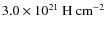 $3.0\times 10^{21}~\rm {H~cm}^{-2}$