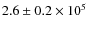 $2.6\pm0.2 \times
10^{5}$