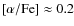 $\rm [\alpha/Fe]\approx 0.2$