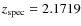 $z_{\rm spec} = 2.1719$