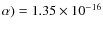 $\alpha)=1.35\times 10^{-16}$