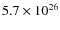 $5.7\times10^{26}$