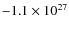 $-1.1\times10^{27}$