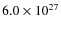 $6.0\times10^{27}$