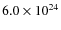 $6.0\times10^{24}$