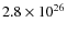 $2.8\times10^{26}$