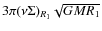 $3\pi(\nu \Sigma)_{R_1}
\sqrt{GMR_1}$