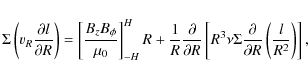 \begin{displaymath}
\Sigma \left(v_R\frac{\partial l}{\partial R}\right) =
\le...
...ac{\partial}{\partial R}
\left(\frac{l}{R^{2}}\right)\right],
\end{displaymath}