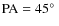 $\rm PA=45\hbox{$^\circ$ }$