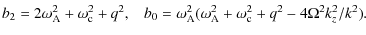 $\displaystyle b_{2} = 2 \omega_{\rm A}^{2} + \omega_{\rm c}^{2} + q^{2} ,\;\;\;...
...ega_{\rm A}^{2} + \omega_{\rm c}^{2} + q^{2}
- 4 \Omega^{2} k_{z}^{2}/k^{2} ) .$