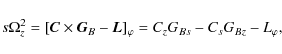 \begin{displaymath}s \Omega_{z}^{2} = \left[\vec{C}\times\vec{G}_{B} - \vec{L} \right]_{\varphi} =
C_z G_{Bs} -C_s G_{Bz} -L_{\varphi},
\end{displaymath}