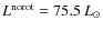 $L^{\rm no rot}=75.5~L_{\odot}$