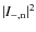 $\vert I_{{\rm -,n}}\vert^2$