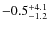 $\rm -0.5^{+4.1}_{-1.2}$
