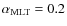 $\alpha_{\rm MLT}=0.2$