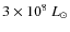 $3 \times 10^8 ~L_{\odot}$