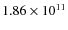 $1.86 \times 10^{11}$