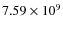 $7.59 \times 10^9$
